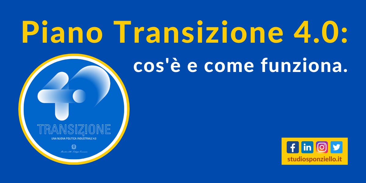 Piano Transizione 4.0: Cos’è E Come Funziona | Studio Sponziello